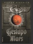 Gestapo Mars (Gestapo Mars) - náhled