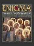 Enigma 6 - Tajemství nadpřirozených sil (Enigma - Verborgene Welten) - náhled