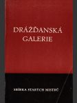 Drážďanská galerie - Sbírka starých mistrů - náhled
