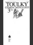 Toulky českou minulostí 3: Od nástupu Habsburků (1526) k pobělohorskému stmívání (1627) - náhled