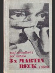 3x Martin Beck / Roseana, Muž na balkóne a Vražda v hoteli - náhled