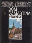 Dóm sv. Martina v Bratislave (veľký formát) - náhled