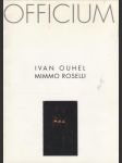 Officium; Ivan Ouhel ; Mimmo Roselli - náhled