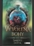 Vyvolená bohy 1 - Smrtící dotyk (The Sin Eater's Daughter) - náhled