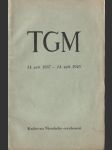 TGM 14. září 1937 - 14. září 1945 - náhled