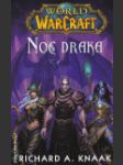 World of Warcraft 6: Noc draka (Night of the Dragon) - náhled
