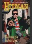 Hitman V: Tommyho hrdinové (Hitman V: Tommy's Heroes) - náhled