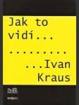 Jak to vidí Ivan Kraus - náhled