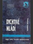 Dychtivé mládí (I.) - náhled