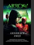 Arrow 2 - Generace zmijí (Arrow: A Generation of Vipers) - náhled