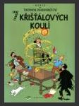 Tintinova dobrodružství 13: 7 křišťálových koulí (Les Aventures de Tintin 13 - Les 7 boules de cristal) - náhled