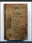 Lurdy a pouť do Lurd 1896. konaná  - náhled
