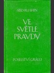 Ve světle Pravdy - Poselství Grálu - náhled