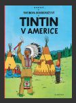 Tintinova dobrodružství 03: Tintin v Americe (Les Aventures de Tintin 03 - Tintin en Amérique) - náhled
