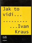 Jak to vidí Ivan Kraus - náhled