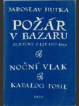 Požár v bazaru - Fejetony z let 1977-1989 - náhled