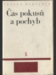 Čas pokusů a pochyb - náhled