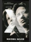 Akta X - Nikomu nevěř (The X-Files: Trust No One) - náhled