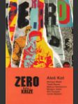 Zero 1 - Krize - náhled