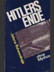 Hitlers Ende ohne Mythos - náhled