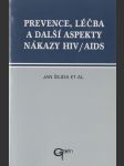 Prevence, léčba a další aspekty nákazy HIV/AIDS - náhled
