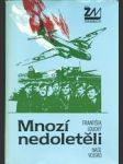 Mnozí nedoletěli - náhled