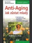 Anti - Aging, Jak zůstat mladý - náhled