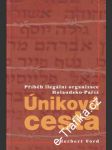 Úniková cesta, příběh ilegální organizace - náhled