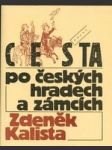 Cesta po českých hradech a zámcích - náhled