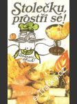 Stolečku prostři se! Aneb výživa v prevenci rizikových fakt. aterosklerózy, 1987 - náhled