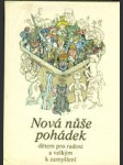 Nová nůše pohádek - dětem pro radost a velkým k zamyšlení - náhled