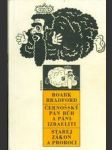 Černošský pán bůh a páni Izraeliti, Starej zákon a proroci - Humor amerických černochů - náhled