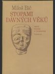 Stopami dávných věků - Mezi Nilem a Tigridem - náhled