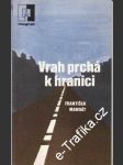 Vrah prchá k hranici - náhled