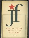 Julius Fučík revoluční novinář - výbor z článků 1931 - 1943 - náhled