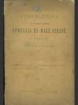 Výroční zpráva C. K. českého státního Gymnasia na Malé straně v Praze 1899 - 1900 - náhled