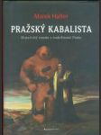 Pražský kabalista - Historický román z rudolfinské Prahy - náhled