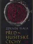 Předhusitské Čechy 1310-1419  - náhled