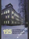 125 let Státní průmyslové školy v Liberci, 2001 - náhled