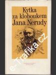 Kytka za kloboukem Jana Nerudy - náhled