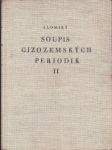 Soupis cizozemských periodik v knihovnách Československé republiky - sv. 2 - náhled