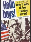 Hello boys! - Cesta V. sboru US Army z Louisiany do Plzně. - náhled