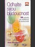 Odhalte svou budoucnost - náhled