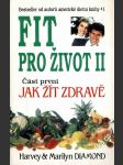 Fit pro život II. Jak žít zdravě - náhled