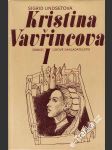 Kristina Vavřincová I. díl - náhled