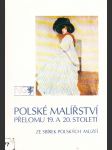 Polské malířství přelomu 19. a 20. století ze sbírek polských muzeí - náhled