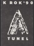 K rok '90 / tunel - náhled