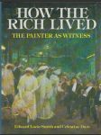 How the Rich Lived - náhled