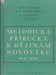 Metodická příručka k dějinám novověku 1642-1870 - náhled