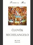 Člověk Michelangelo - náhled